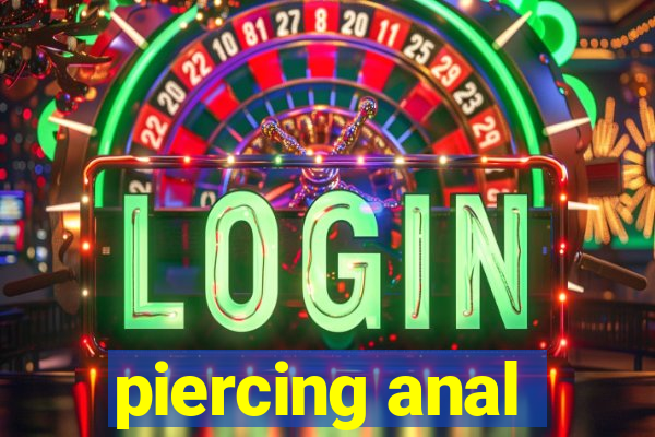 piercing anal